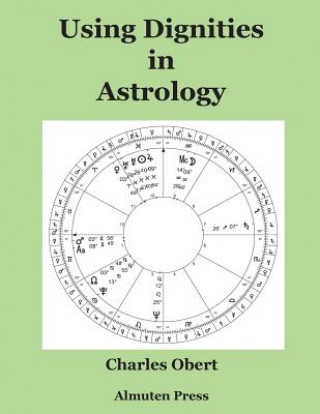 Kniha Using Dignities in Astrology Charles Obert