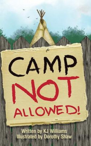 Book Camp Not Allowed K J Williams