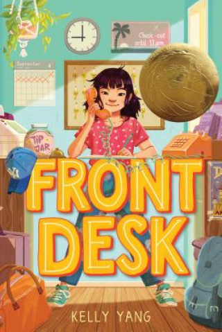 Kniha Front Desk Kelly Yang