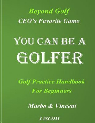 Kniha You Can Be A Golfer: CEO's Favor Game Mr Marbo Wang