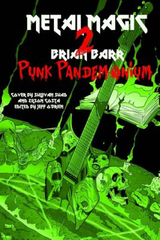 Carte Punk Pandemonium: Metal Magic 2 Brian Barr