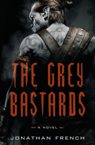 Buch Grey Bastards Jonathan French