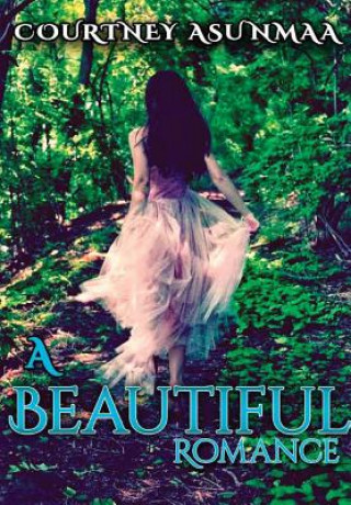 Könyv Beautiful Romance COURTNEY ASUNMAA