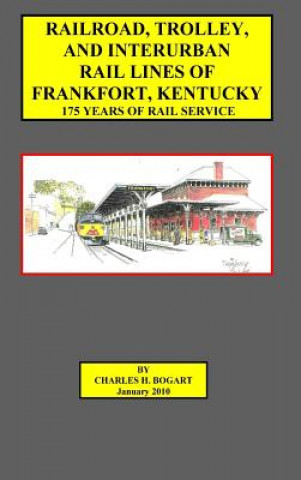 Kniha Frankfort Railroad (hard bound) CHARLES H. BOGART