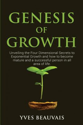 Kniha Genesis of Growth YVES BEAUVAIS