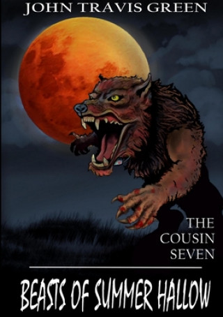 Książka Cousin Seven: Beasts of Summer Hallow JOHN TRAVIS GREEN