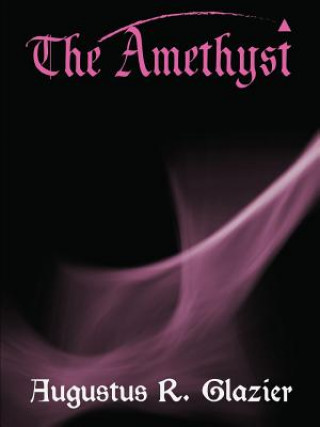 Livro Amethyst Augustus Glazier