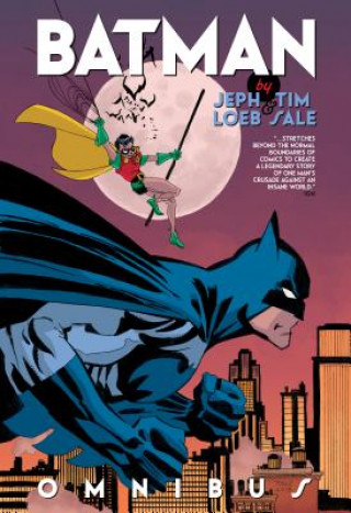 Kniha Batman by Jeph Loeb and Tim Sale Omnibus Jeph Loeb