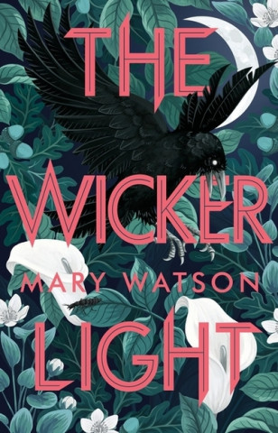 Könyv Wickerlight Mary Watson