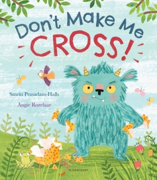Knjiga Don't Make Me Cross! Smriti Prasadam-Halls
