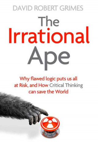 Kniha Irrational Ape DAVID ROBERT GRIMES