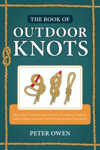 Kniha Book of Outdoor Knots Peter Owen
