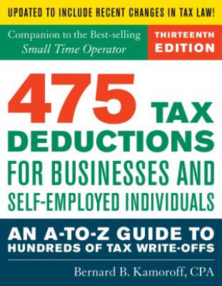Книга 475 Tax Deductions for Businesses and Self-Employed Individuals Bernard B. Kamoroff