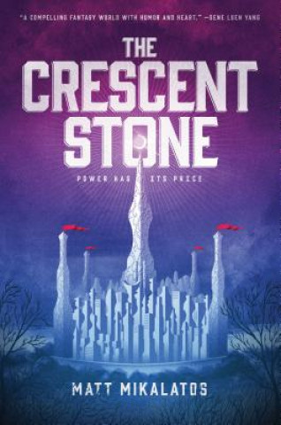 Carte Crescent Stone Matt Mikalatos