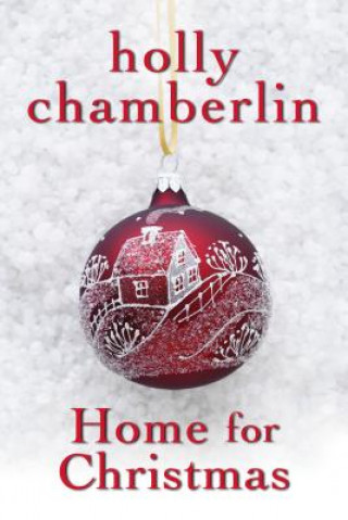 Carte Home for Christmas Holly Chamberlin