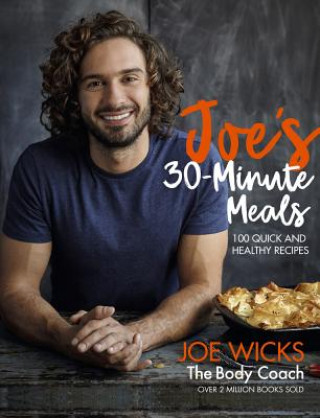 Könyv Joe's 30 Minute Meals Joe Wicks