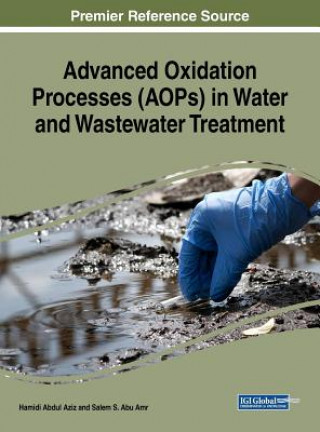 Книга Advanced Oxidation Processes (AOPs) in Water and Wastewater Treatment Salem S. Abu Amr