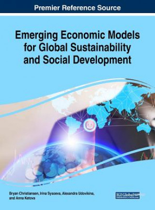 Carte Emerging Economic Models for Global Sustainability and Social Development Bryan Christiansen