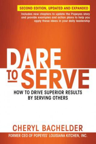 Książka Dare to Serve Cheryl Bachelder