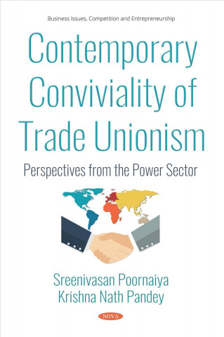 Könyv Contemporary Conviviality of Trade Unionism Sreenivasan Poornaiya