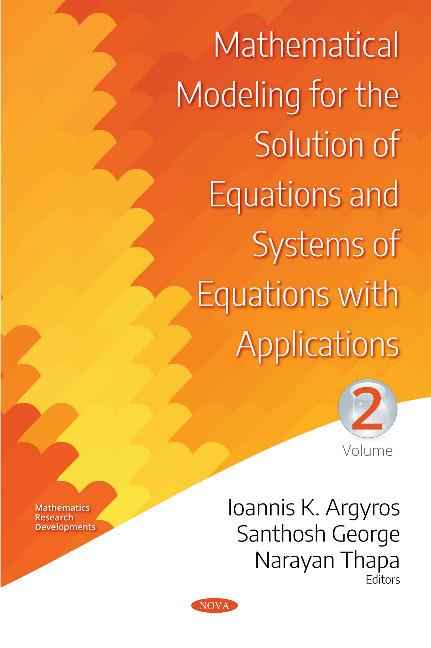 Carte Mathematical Modeling for the Solution of Equations and Systems of Equations with Applications Ioannis K Argyros
