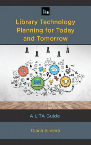 Carte Library Technology Planning for Today and Tomorrow Diana Silveira