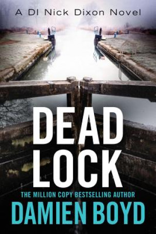 Könyv Dead Lock Damien Boyd