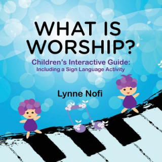 Libro What Is Worship? LYNNE NOFI