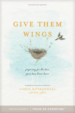Knjiga Give Them Wings Carol Kuykendall