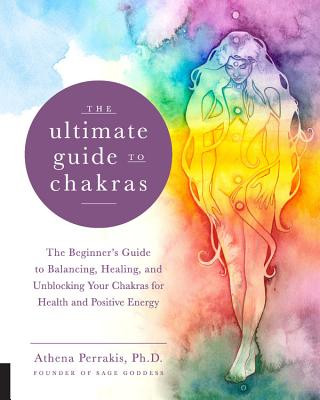 Книга Ultimate Guide to Chakras Athena Perrakis