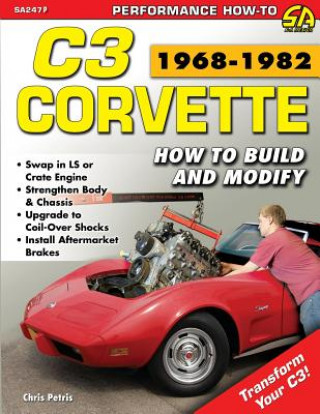 Kniha Corvette C3 1968-1982 CHRIS PETRIS