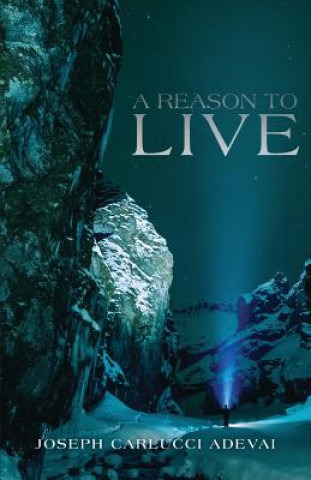 Книга Reason to Live ADEVAI C JOSEPH