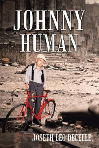Buch Johnny Human JOSEPH LEO DECELLE