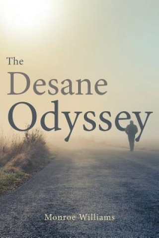 Könyv Desane Odyssey MONROE WILLIAMS