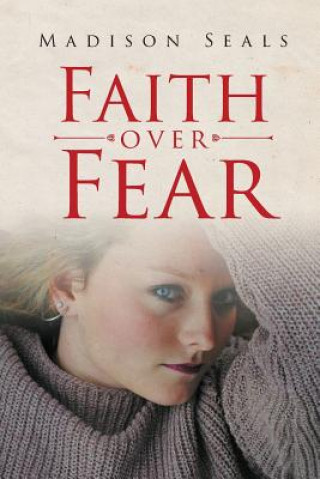 Książka Faith over Fear MADISON SEALS