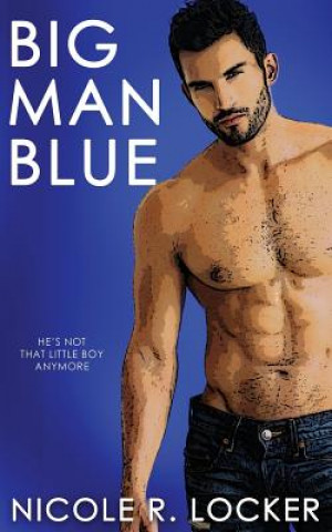 Boek Big Man Blue NICOLE R. LOCKER