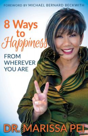 Kniha 8 Ways to Happiness MARISSA PEI