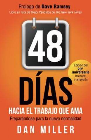 Carte 48 Dias Hacia el Trabajo que Ama (Spanish Edition) DAN MILLER