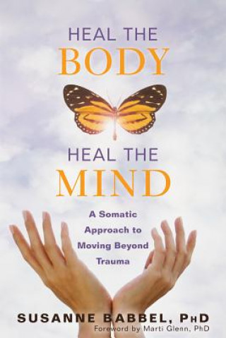Книга Heal the Body, Heal the Mind Babbel