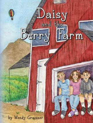 Kniha Daisy and the Berry Farm WENDY GRAESSER