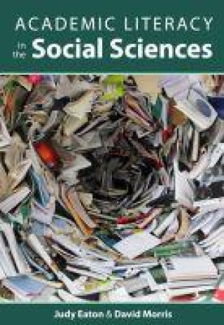Kniha Academic Literacy in the Social Sciences Judy Eaton
