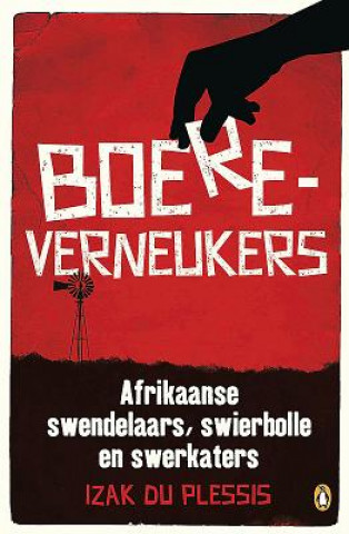 Könyv Boereverneukers Izak Du Plessis