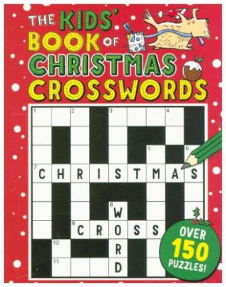 Kniha The Kids' Book of Christmas Crosswords Sarah Khan