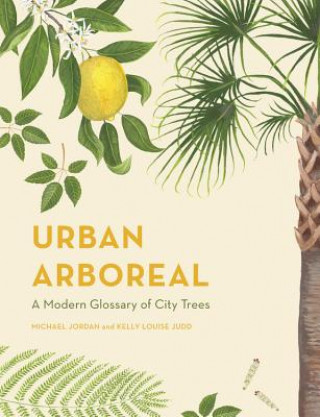 Kniha Urban Arboreal Michael Jordon