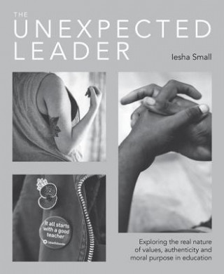 Knjiga Unexpected Leader Iesha Small