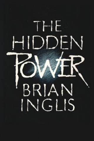 Kniha Hidden Power BRIAN INGLIS