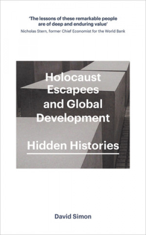 Kniha Holocaust Escapees and Global Development David Simon