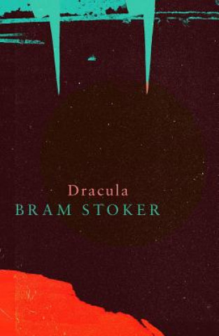 Kniha Dracula (Legend Classics) Bram Stoker