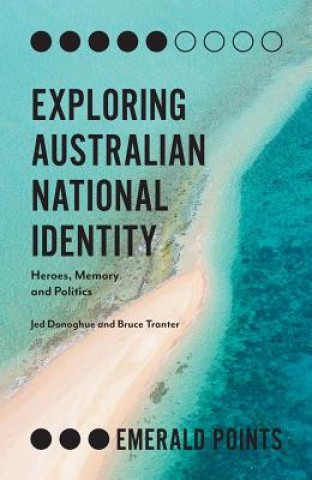 Könyv Exploring Australian National Identity Jed Donoghue