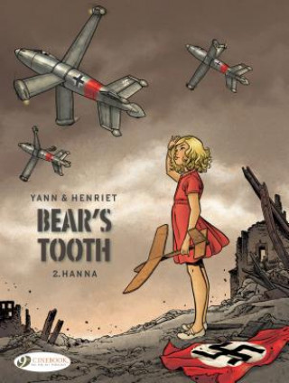 Könyv Bear's Tooth Vol. 2 Yann